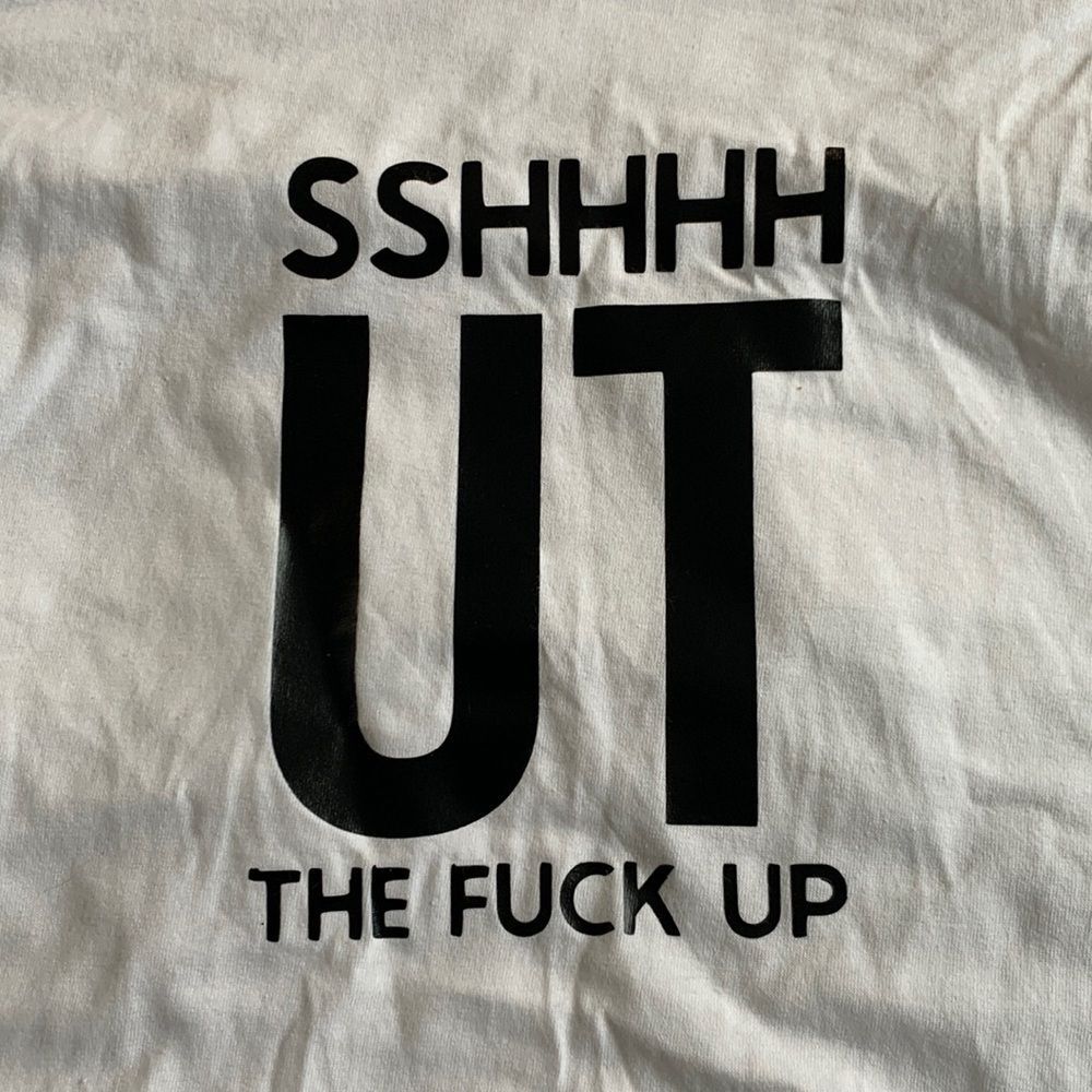 Shut the Ef up tee